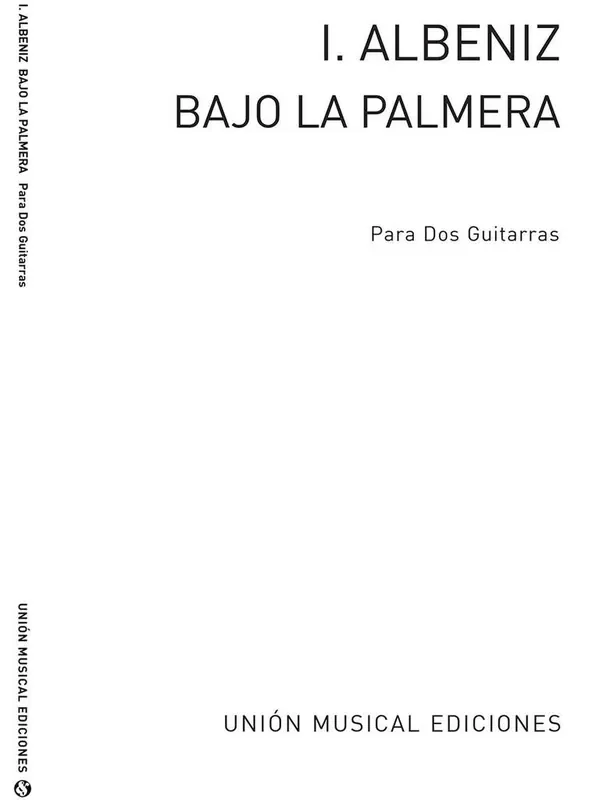 Isaac Albéniz Bajo La Palmera (Arr. Miguel Llobet) Kammerensemble