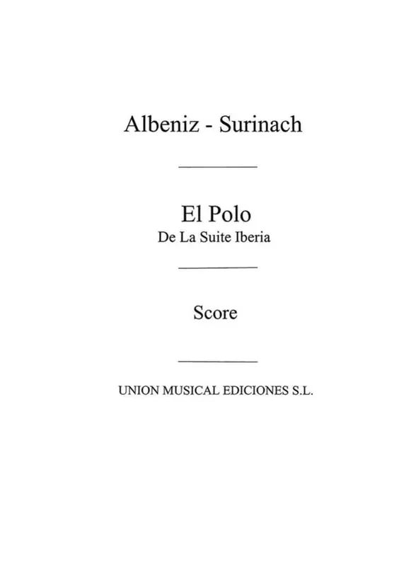 Isaac Albéniz El Polo From Iberia (Surinach) Orchester