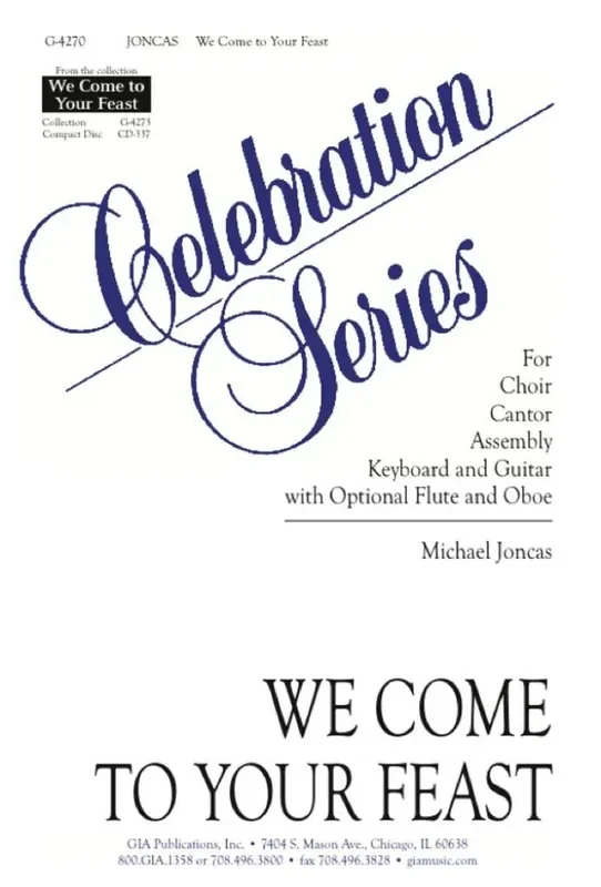 J. Michael Joncas We Come to Your Feast Gemischter Chor mit Begleitung