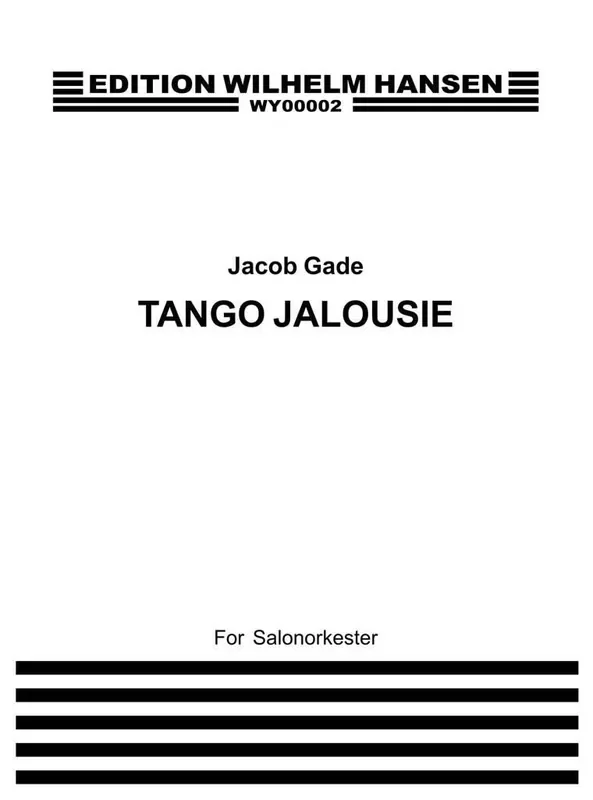 Jacob Gade Tango Jalousie Orchester