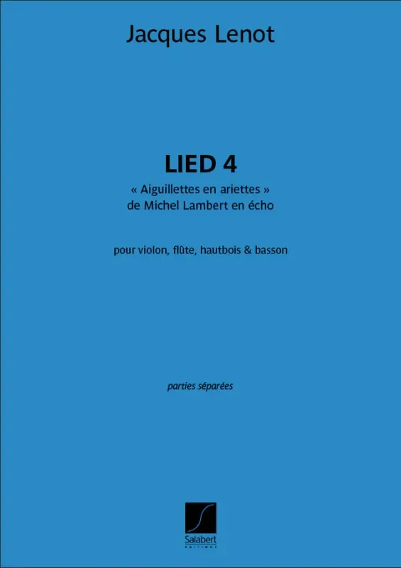 Jacques Lenot Lied 4 Kammerensemble