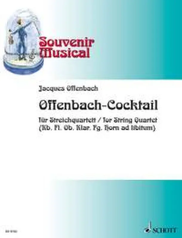 Jacques Offenbach Offenbach-Cocktail (Arr. Wolfgang Birtel) Streichquartett