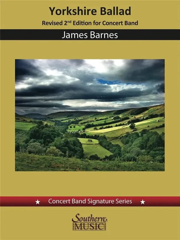 James Barnes Yorkshire Ballad for Concert Band(Second Edition) Blasorchester