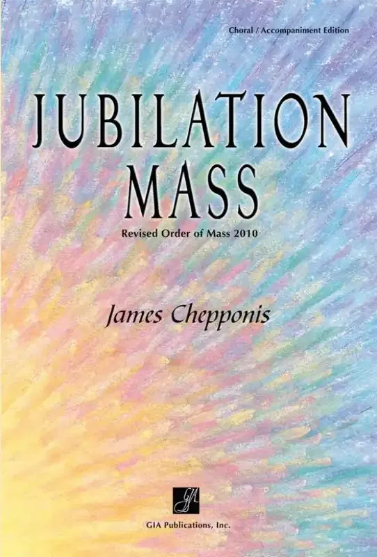 James Chepponis Jubilation Mass – C Instrument Part Gemischter Chor mit Begleitung
