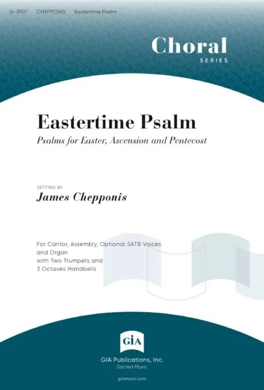 James Chepponis Psalms for Easter, Ascension, and Pentecost Gemischter Chor mit Klavier/Orgel