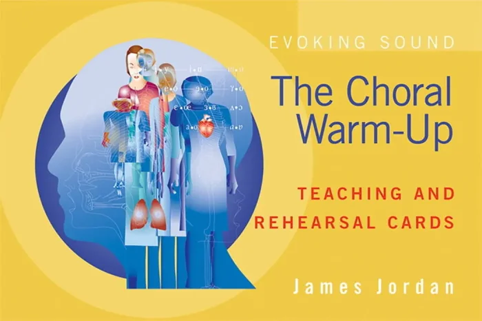 James Jordan The Choral Warm-Up Teaching and Rehearsal Cards Gemischter Chor mit Begleitung