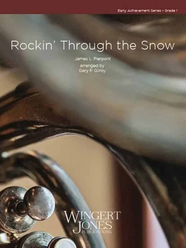 James L. Pierpont Rockin‘ Through the Snow (Arr. Gary P. Gilroy) Blasorchester