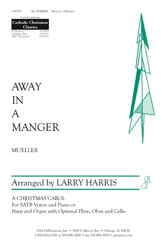 James Ramsey Murray Away in a Manger (Arr. Larry Harris) Gemischter Chor mit Klavier/Orgel