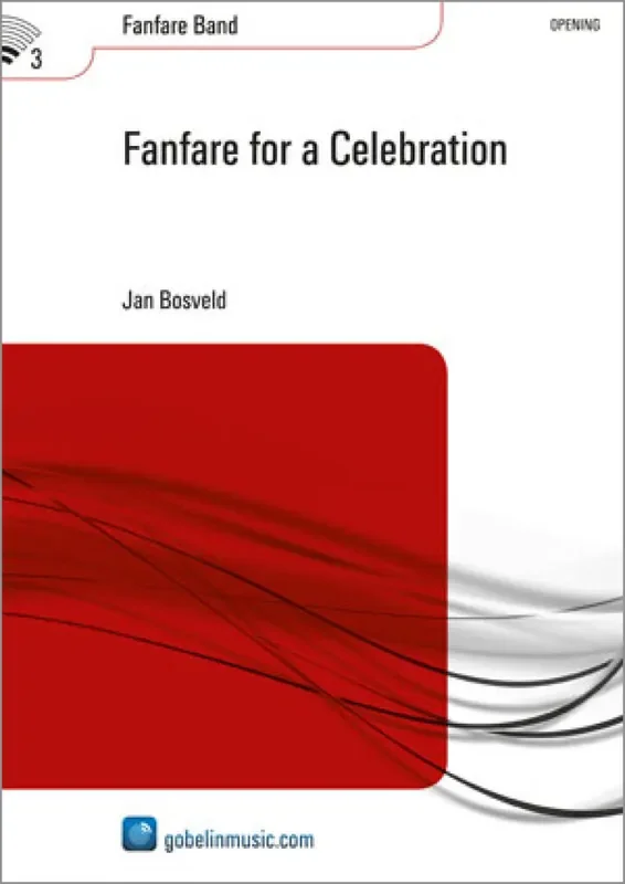 Jan Bosveld Fanfare for a Celebration Fanfarenorchester