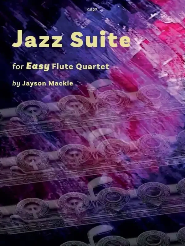 Jayson Mackie Jazz Suite for Easy Flute Quartet Flöte Ensemble