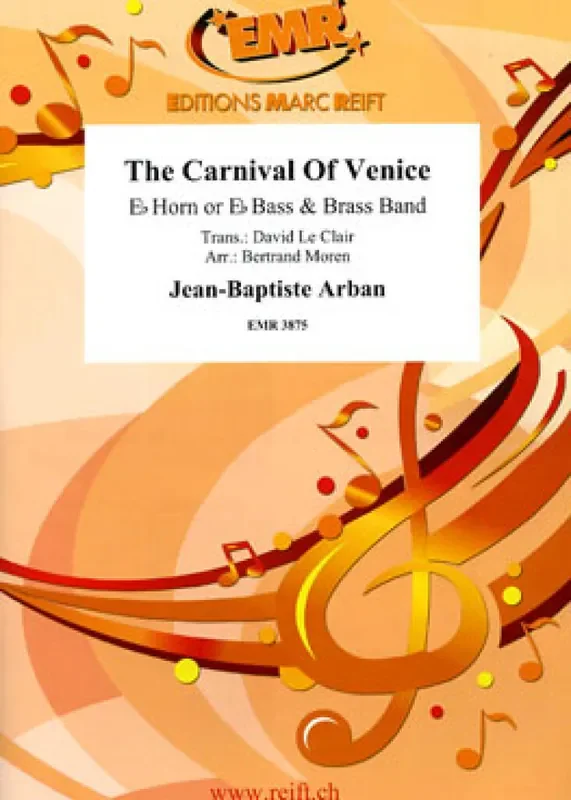 Jean-Baptiste Arban The Carnival Of Venice (Arr. Bertrand Moren) Brass Band