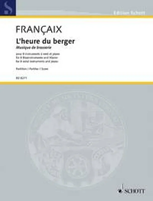 Jean Françaix L‘heure du berger (Arr. Friedrich K. Wanek) Kammerensemble