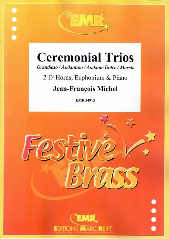 Jean-François Michel Ceremonial Trios Blechbläser Ensemble