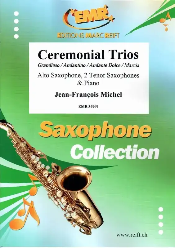 Jean-François Michel Ceremonial Trios Saxophon Ensemble