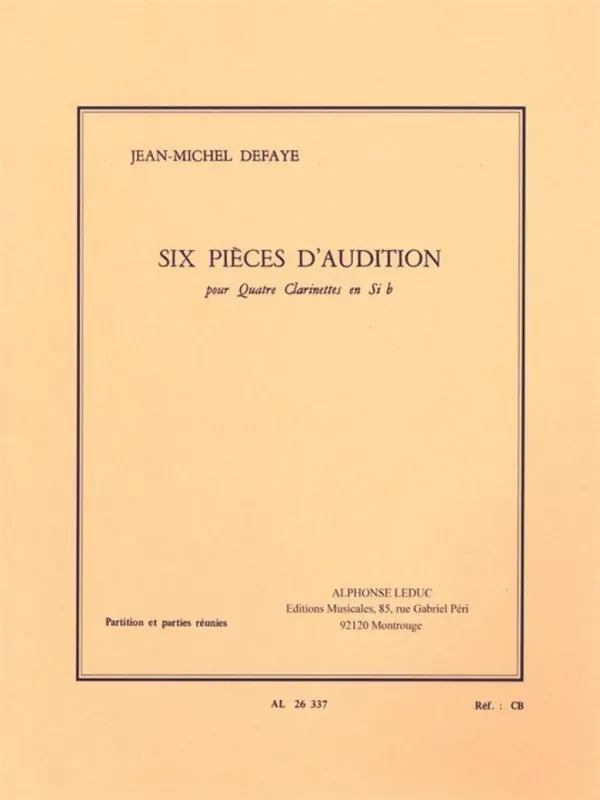 Jean-Michel Defaye 6 Pièces d‘audition – 4 clarinettes Klarinette Ensemble