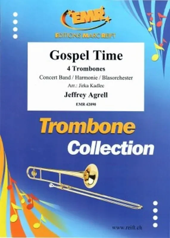 Jeffrey Agrell Gospel Time (Arr. Jirka Kadlec) Blasorchester mit Solo