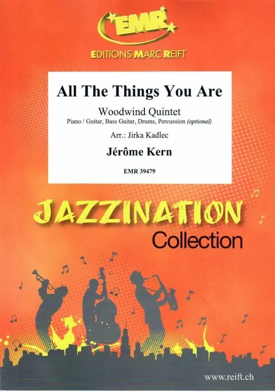 Jerome Kern All The Things You Are (Arr. Jirka Kadlec) Holzbläserensemble