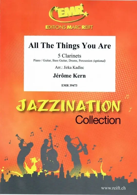 Jerome Kern All The Things You Are (Arr. Jirka Kadlec) Klarinette Ensemble