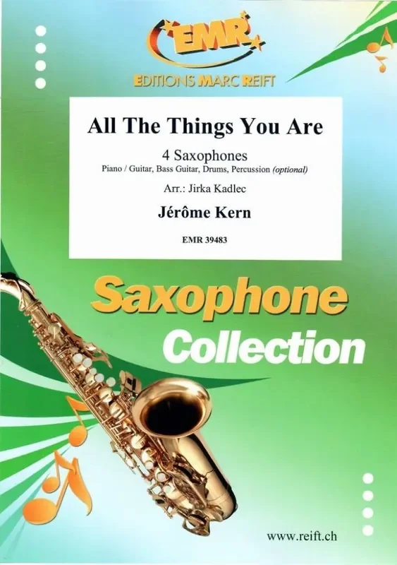 Jerome Kern All The Things You Are (Arr. Jirka Kadlec) Saxophon Ensemble