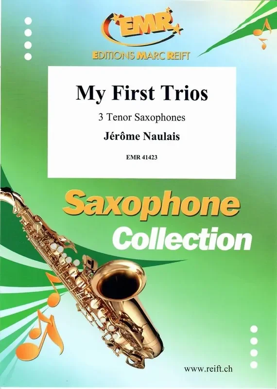 Jérôme Naulais My First Trios Saxophon Ensemble