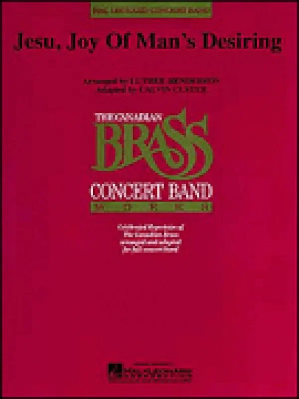 Jesu, Joy of Man‘s Desiring (Arr. C. Custer) Blasorchester
