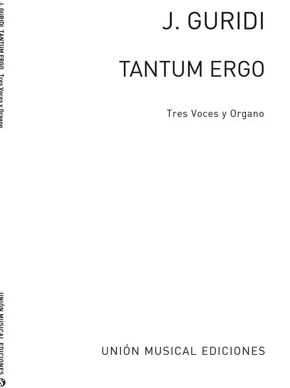 Jesus Guridi Tantum Ergo Gemischter Chor mit Begleitung