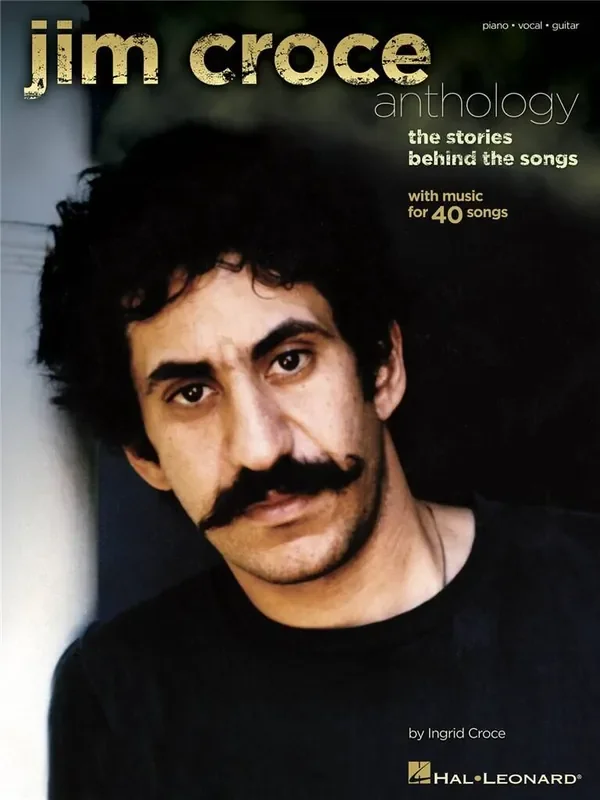 Jim Croce Jim Croce Anthology Klavier, Gesang, Gitarre (Songbooks)