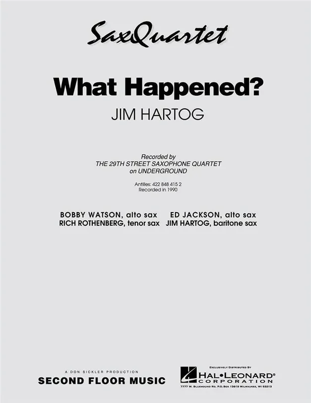Jim Hartog What Happened? Saxophon Ensemble