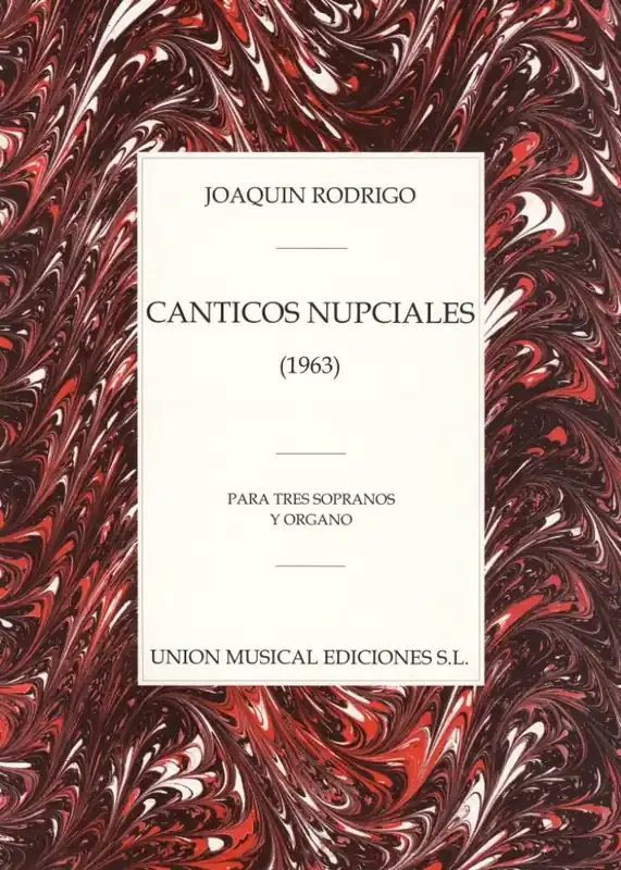 Joaquín Rodrigo Canticos Nupciales Para Tres Sopranos Y Organo Gesang mit Klavier