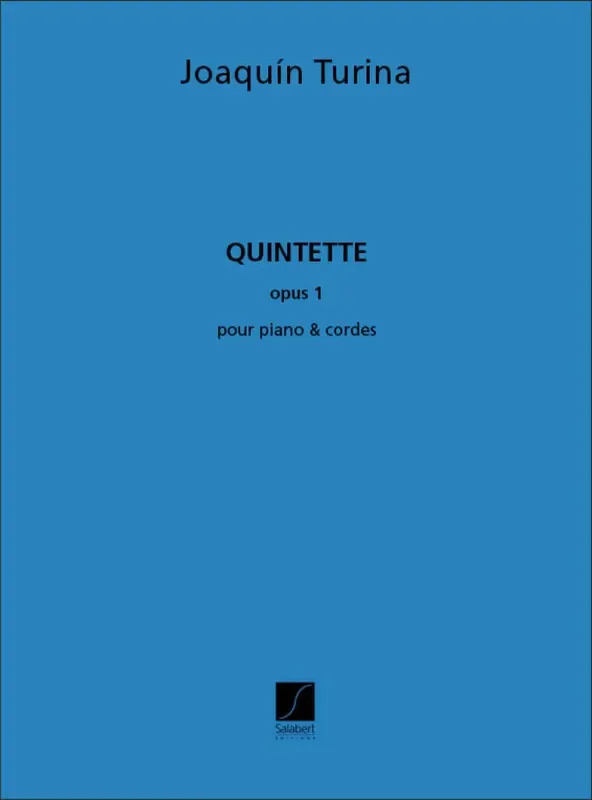 Joaquín Turina Quintette Op. 1 Kammerensemble