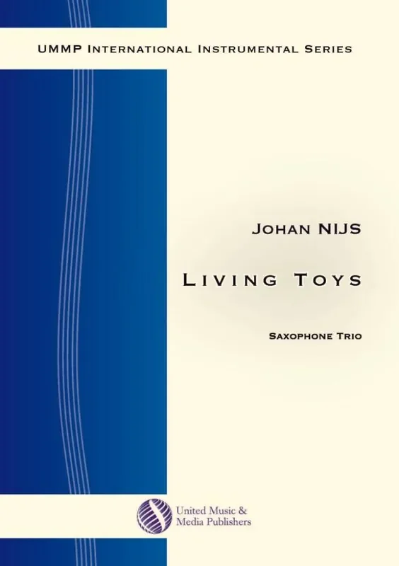 Johan Nijs Living Toys for Saxophone Trio Saxophon Ensemble