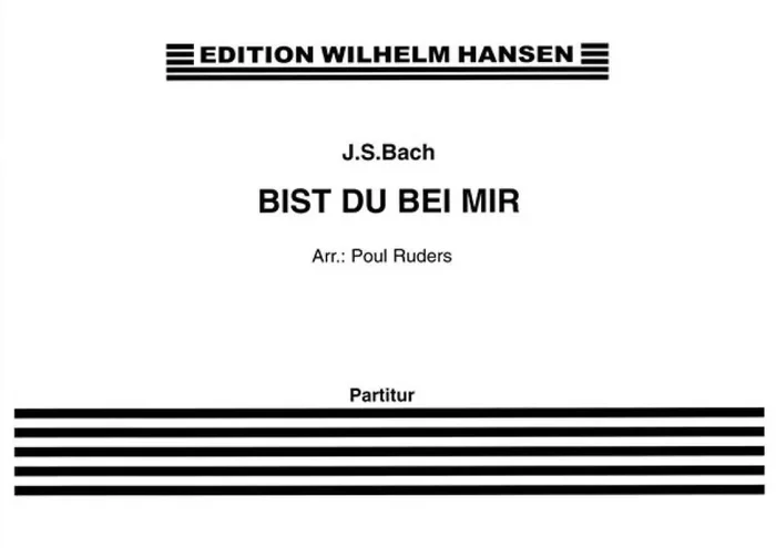 Johann Sebastian Bach Bist Du Bei Mir (Arr. Poul Ruders) Kammerensemble