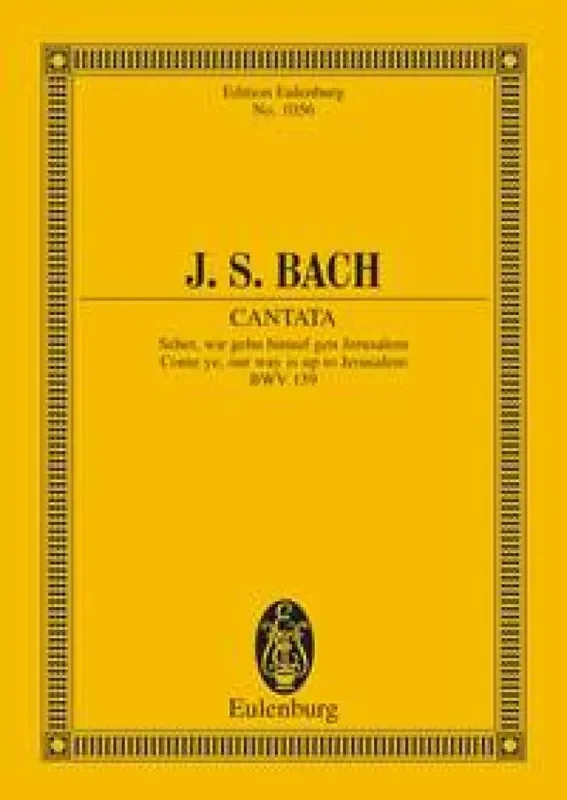 Johann Sebastian Bach Cantata No. 159 Sehet, wir gehn BWV 159 Kammerorchester