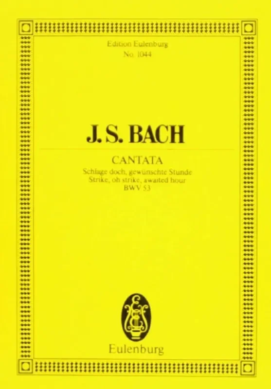 Johann Sebastian Bach Cantata No. 53 (Funeral music) BWV 53 Kammerensemble