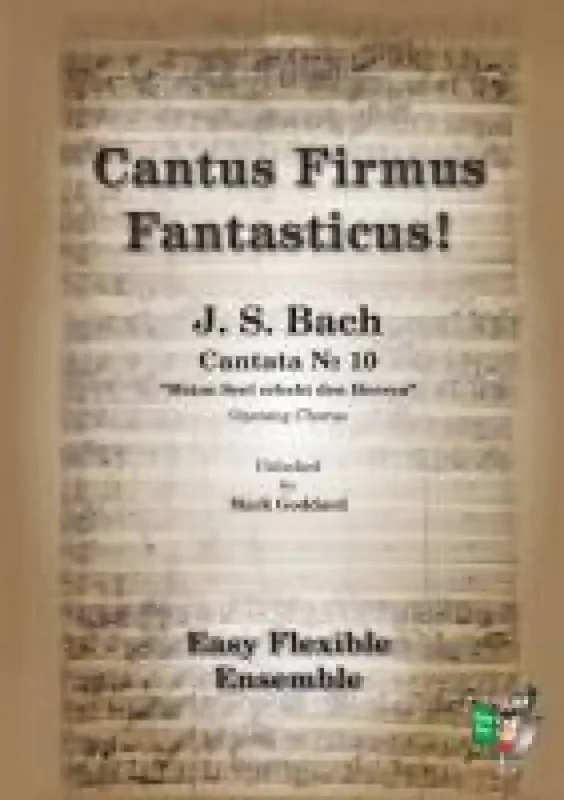 Johann Sebastian Bach Cantus Firmus Fantasticus! (Arr. Mark Goddard) Variables Blasorchester
