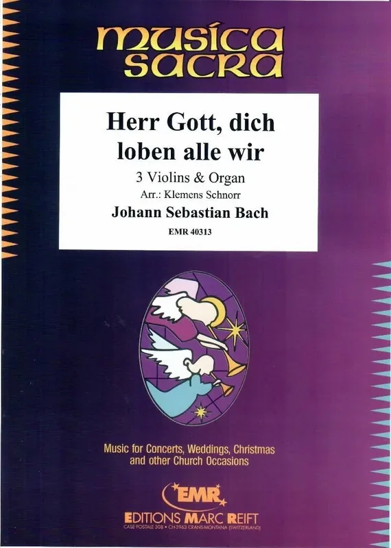 Johann Sebastian Bach Herr Gott, dich loben alle wir (Arr. Klemens Schnorr) Violinensemble