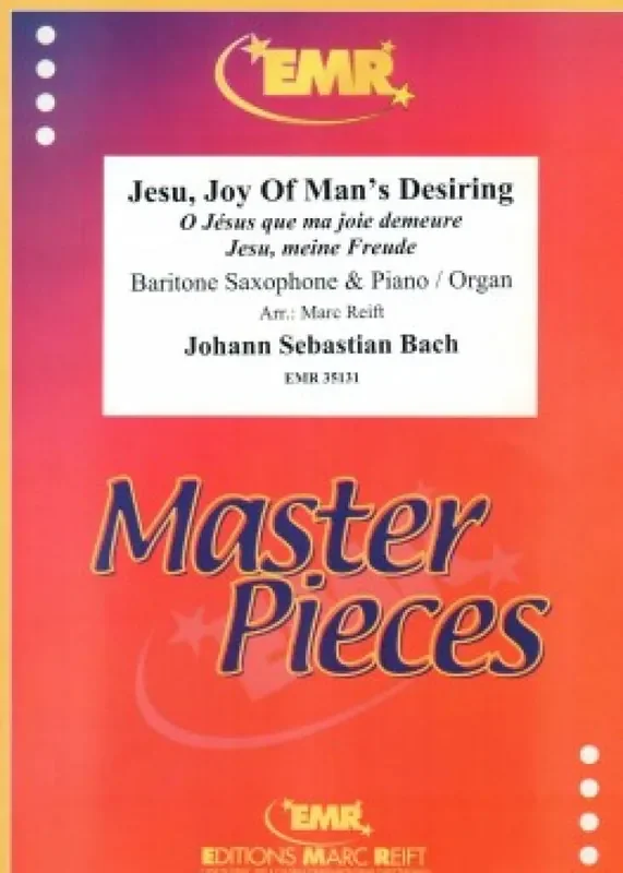 Johann Sebastian Bach Jesu, Joy Of Man‘s Desiring (Arr. Marc Reift) Baritonsaxophon