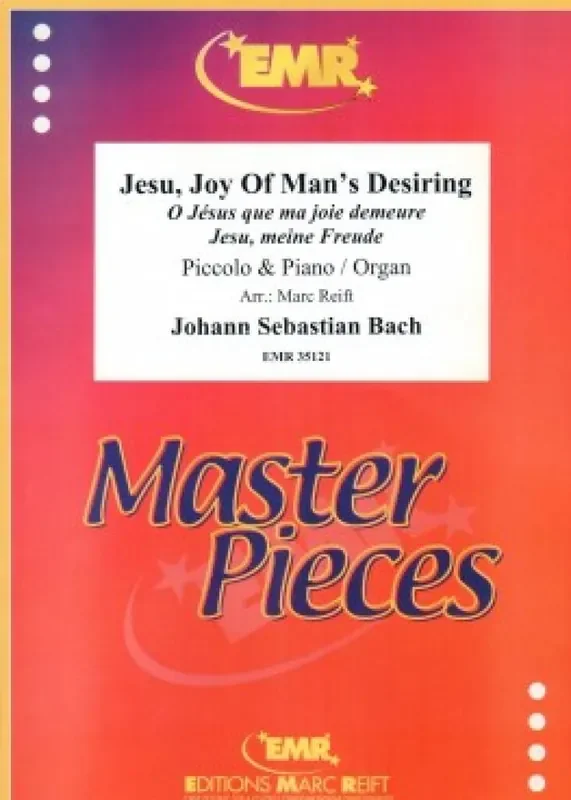 Johann Sebastian Bach Jesu, Joy Of Man‘s Desiring (Arr. Marc Reift) Piccoloflöte