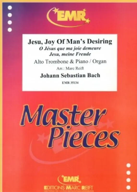 Johann Sebastian Bach Jesu, Joy Of Man‘s Desiring (Arr. Marc Reift) Posaune mit Begleitung