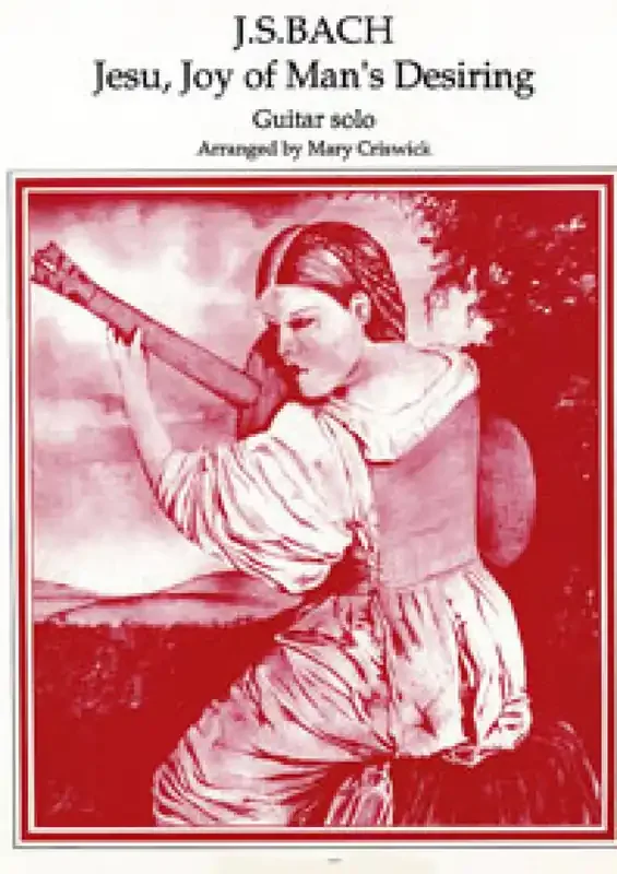Johann Sebastian Bach Jesu, Joy Of Man‘s Desiring (Arr. Mary Criswick) Gitarre Solo