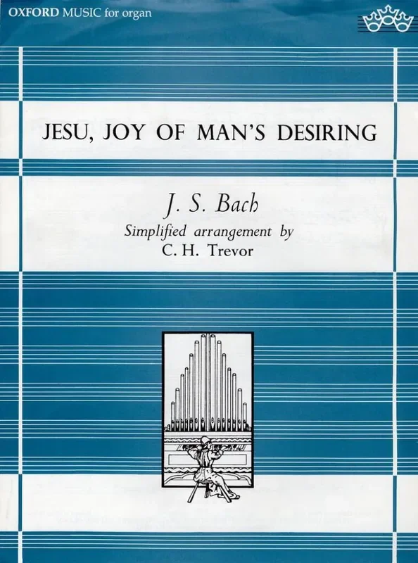 Johann Sebastian Bach Jesu, Joy of Man‘s Desiring Orgel