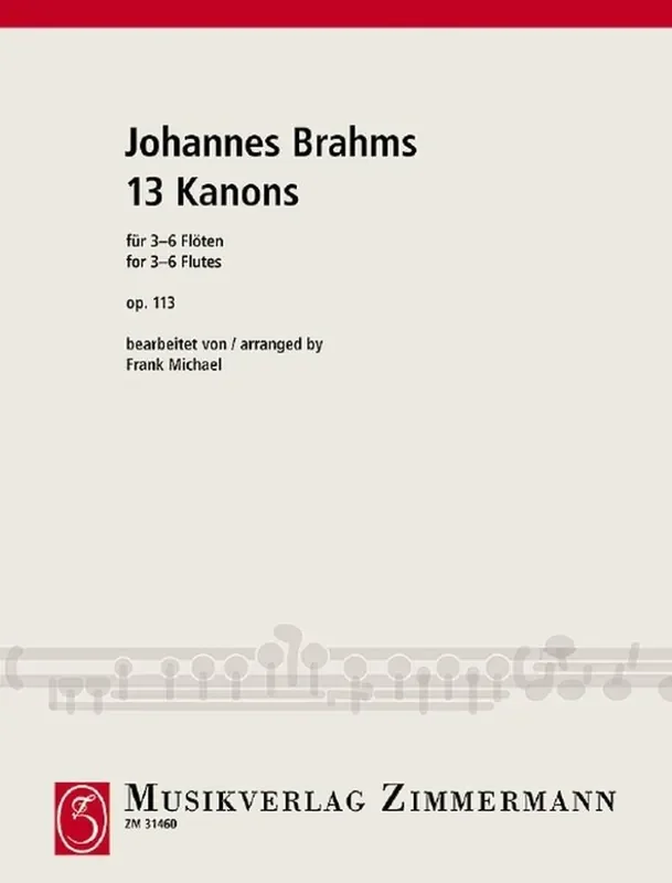 Johannes Brahms 13 Kanons op. 113 (Arr. Frank Michael) Flöte Ensemble