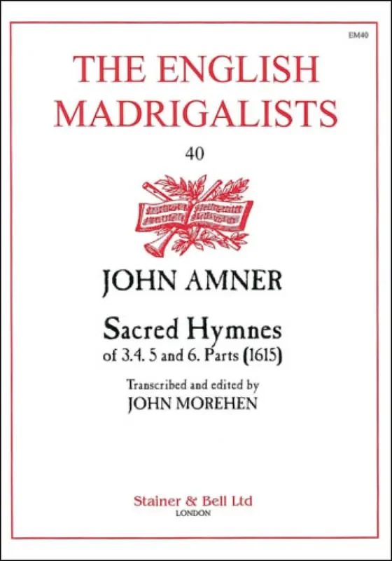 John Amner Sacred Hymnes Of Three, Four, Five and Six Parts Gemischter Chor mit Begleitung