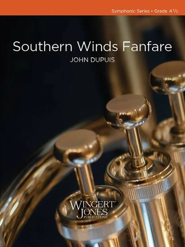 John Dupuis Southern Winds Fanfare Blasorchester