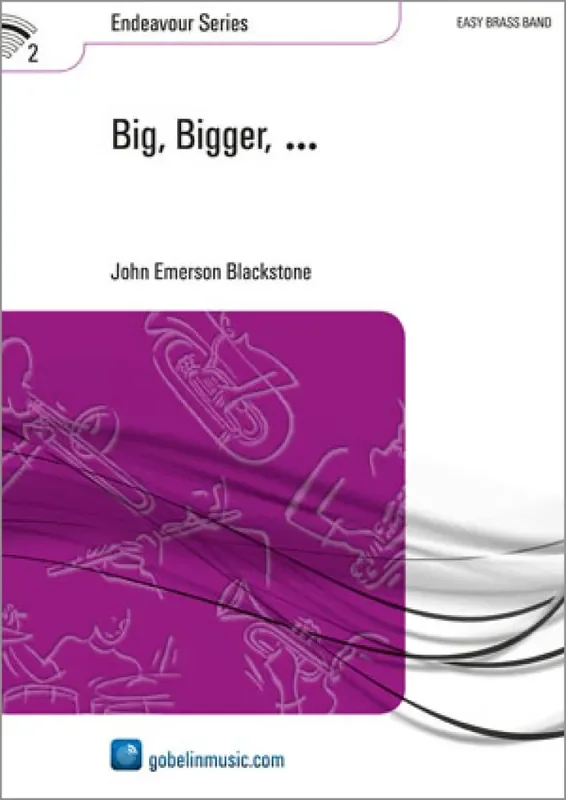 John Emerson Blackstone Big, Bigger,… Brass Band