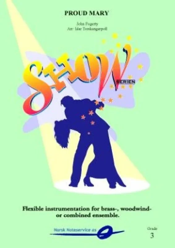 John Fogerty Proud Mary (Arr. Idar Torskangerpoll) Blasorchester