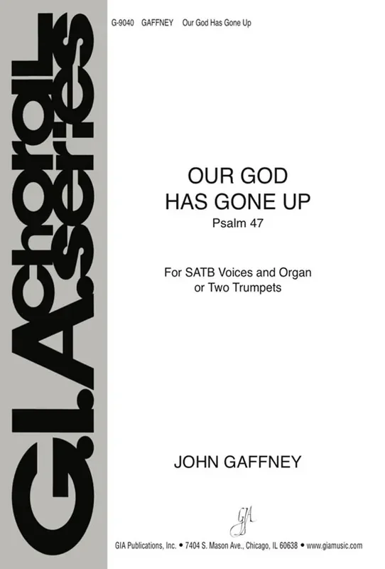 John Gaffney Our God Has Gone Up