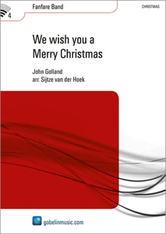 John Golland We wish you a Merry Christmas (Arr. Sijtze van der Hoek) Fanfarenorchester