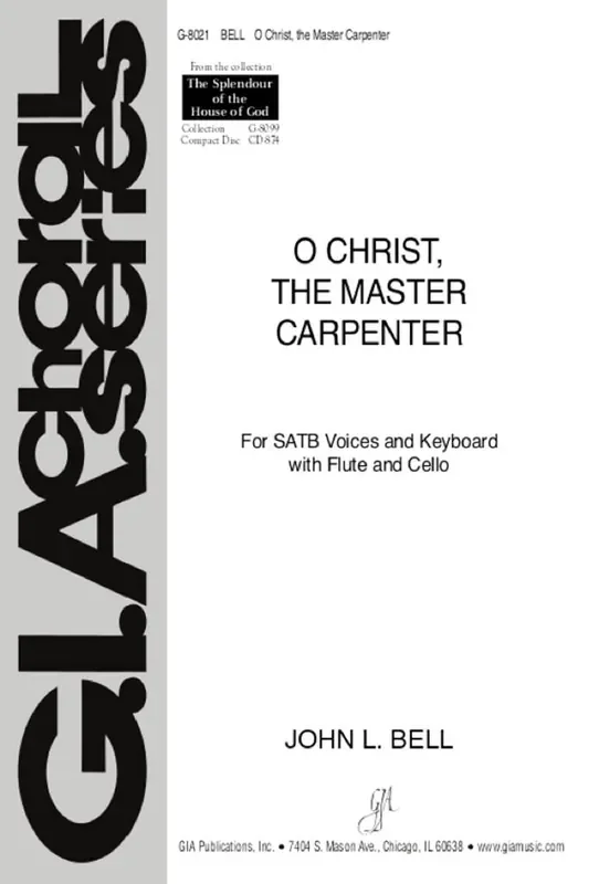 John L. Bell O Christ, the Master Carpenter – Instrument parts Gemischter Chor mit Begleitung