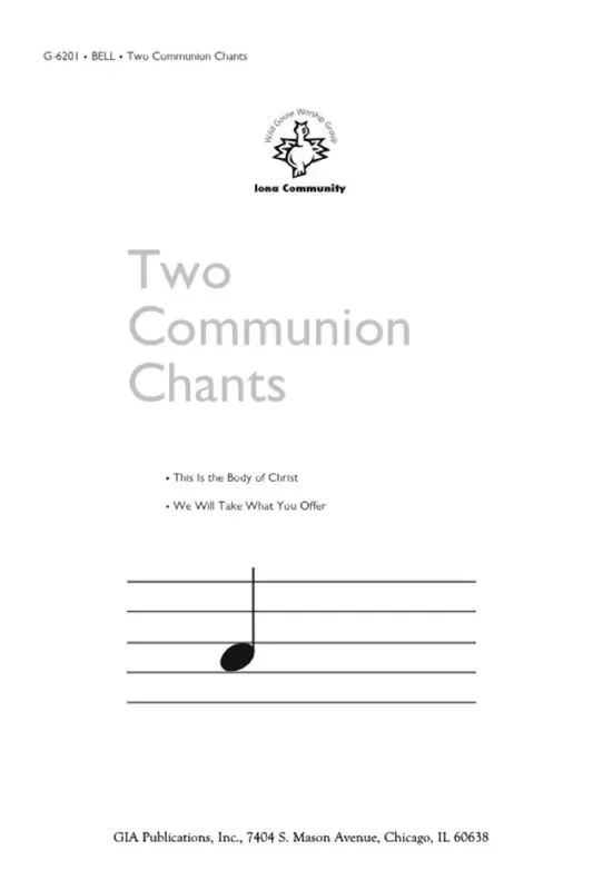 John L. Bell Two Communion Chants Gemischter Chor mit Begleitung